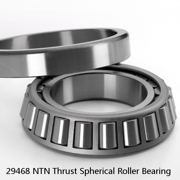 29468 NTN Thrust Spherical Roller Bearing