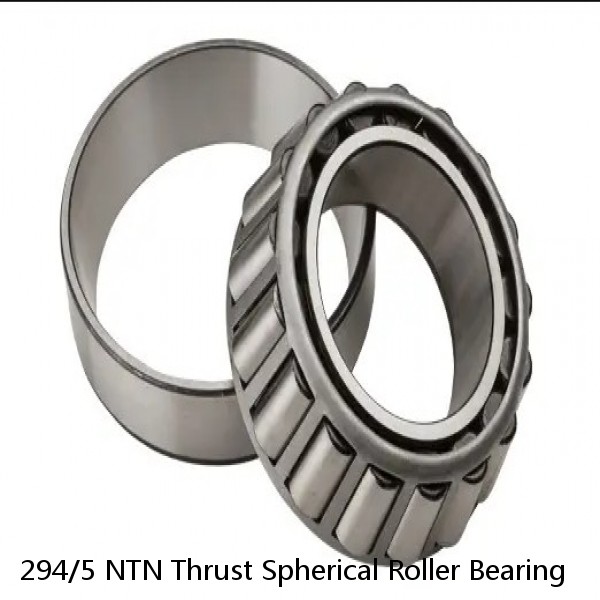 294/5 NTN Thrust Spherical Roller Bearing