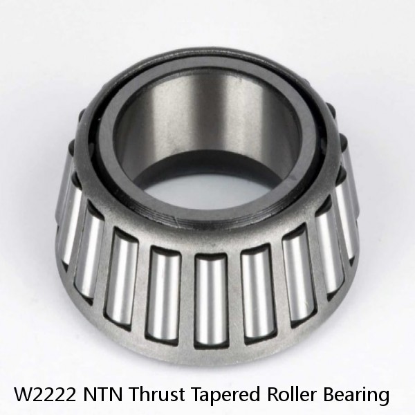 W2222 NTN Thrust Tapered Roller Bearing